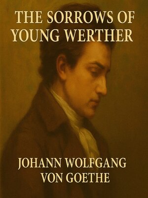 cover image of The Sorrows of Young Werther